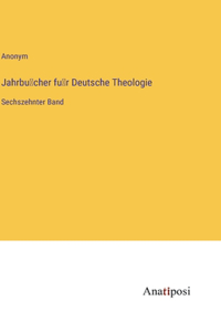 Jahrbücher für Deutsche Theologie