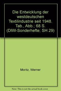 Die Entwicklung Der Westdeutschen Textilindustrie Seit 1948