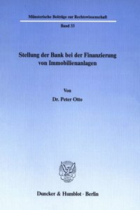 Stellung Der Bank Bei Der Finanzierung Von Immobilienanlagen