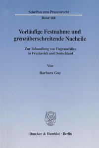 Vorlaufige Festnahme Und Grenzuberschreitende Nacheile