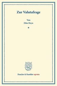 Zur Valutafrage