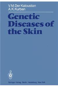 Genetic Diseases of the Skin
