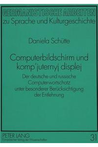 Computerbildschirm Und Komp'juternyj Displej