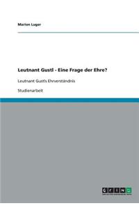 Leutnant Gustl - Eine Frage der Ehre?