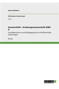 Examenshilfe - Erziehungswissenschaft (EWS I)