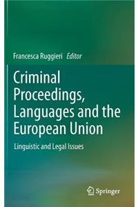 Criminal Proceedings, Languages and the European Union