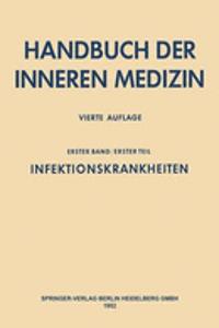 Infektionskrankheiten: 1. Band 1. Teil