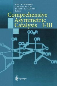 Comprehensive Asymmetric Catalysis I - III