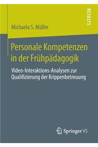 Personale Kompetenzen in der Frühpädagogik