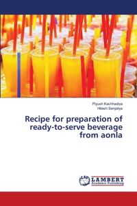 Recipe for preparation of ready-to-serve beverage from aonla