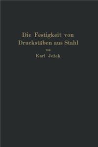 Die Festigkeit von Druckstäben aus Stahl