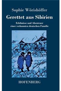 Gerettet aus Sibirien