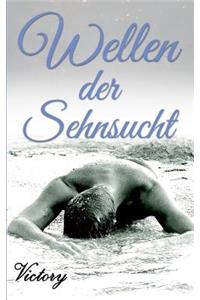 Wellen der Sehnsucht