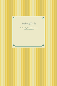 Denkwürdige Geschichtschronik der Schildbürger