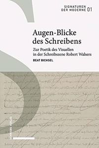 Augen-Blicke Des Schreibens