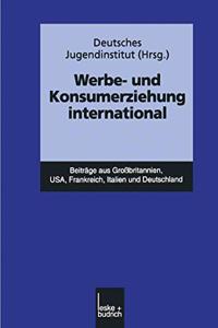 Werbe- Und Konsumerziehung International