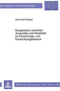 Kooperation zwischen Anwender und Hersteller im Forschungs- und Entwicklungsbereich