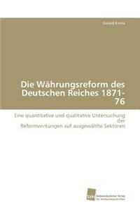 Die Währungsreform des Deutschen Reiches 1871-76