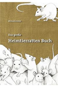Das Grosse Heimtierratten Buch