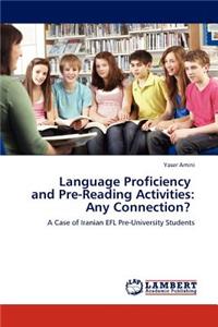 Language Proficiency and Pre-Reading Activities