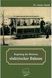 Regelung Der Motoren Elektrischer Bahnen