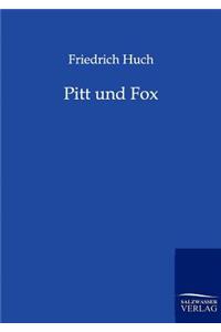 Pitt und Fox