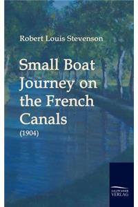 Small Boat Journey on the French Canals (1904)