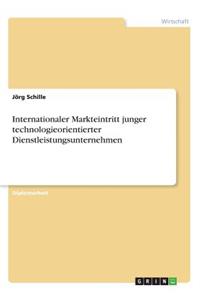 Internationaler Markteintritt junger technologieorientierter Dienstleistungsunternehmen