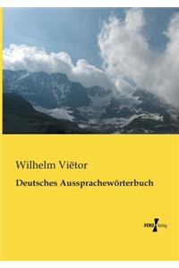 Deutsches Aussprachewörterbuch