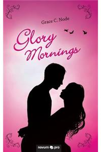 Glory Mornings