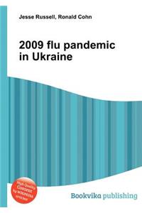 2009 Flu Pandemic in Ukraine