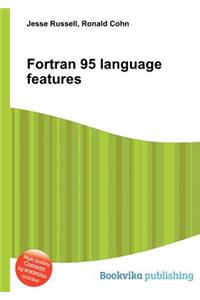 FORTRAN 95 Language Features
