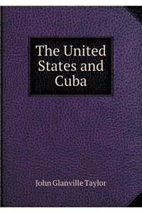 The United States and Cuba