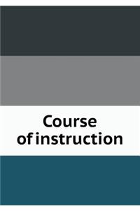 Course of instruction