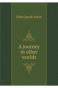 A Journey in Other Worlds