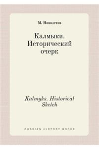 Kalmyks. Historical Sketch