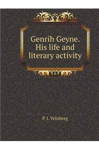 Genrih Geyne. His life and literary activity