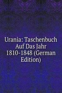 Urania: Taschenbuch Auf Das Jahr 1810-1848 (German Edition)