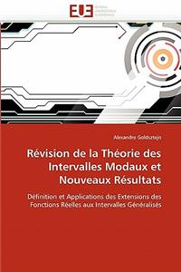Revision de La Theorie Des Intervalles Modaux Et Nouveaux Resultats