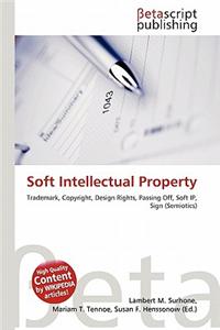 Soft Intellectual Property