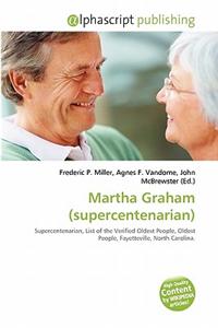 Martha Graham (Supercentenarian)