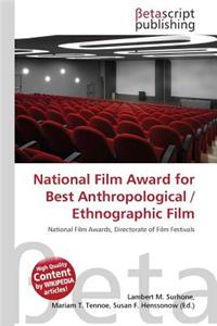 National Film Award for Best Anthropological / Ethnographic Film