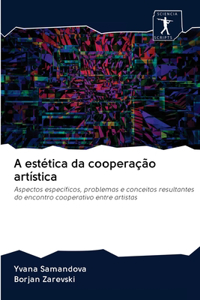 A estética da cooperação artística