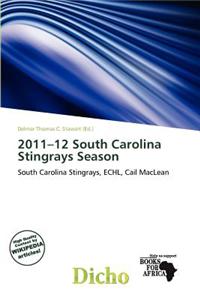 2011-12 South Carolina Stingrays Season