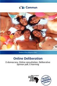 Online Deliberation