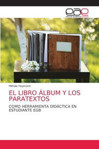 El Libro Álbum Y Los Paratextos