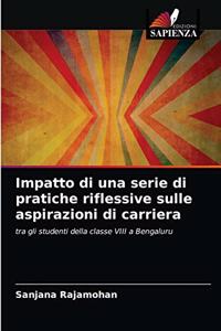 Impatto di una serie di pratiche riflessive sulle aspirazioni di carriera