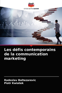 Les défis contemporains de la communication marketing
