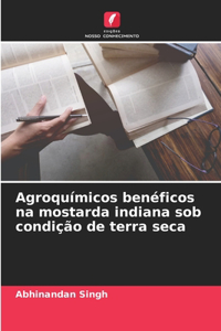 Agroquímicos benéficos na mostarda indiana sob condição de terra seca