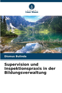 Supervision und Inspektionspraxis in der Bildungsverwaltung
